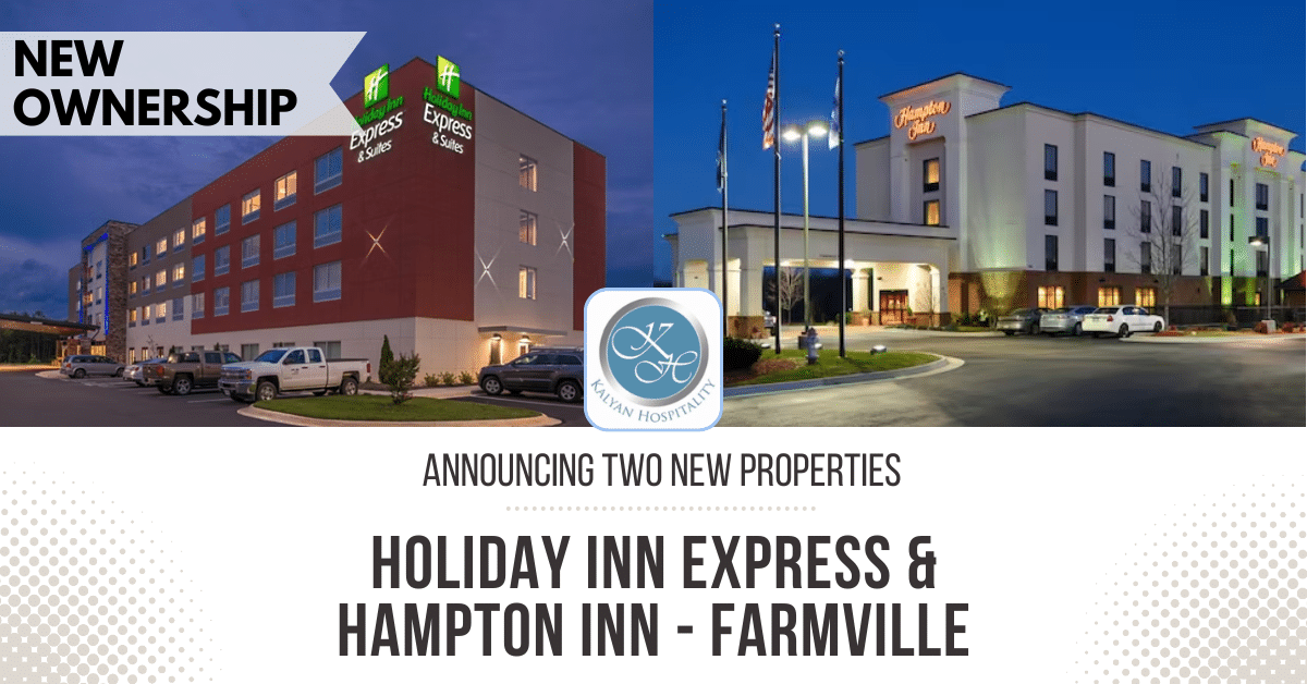 Kalyan Hospitality Expands Portfolio with the Acquisition of Holiday Inn Express and Hampton Inn in Farmville